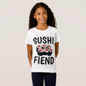 SUSHI FIEND Funny Sushi Lover T-shirts (Voorkant volledig)