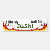 Sushi Goed gedaan Bumpersticker (Voorkant)
