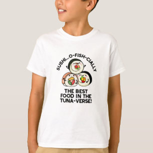 Sushi Het beste eten in de tonijn-verse grappige w T-shirt