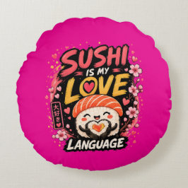 Sushi Is Mijn Liefdestaal –Schattige Kawaii Sushi Rond Kussen