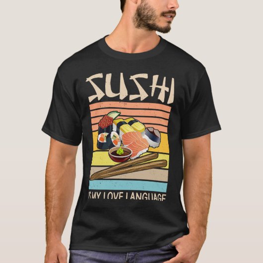 Sushi is mijn liefdestaal sushi Japans eten 2 T-shirt (Voorkant)