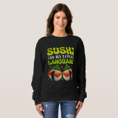 sushi is mijn liefdestaal trui (Voorkant volledig)