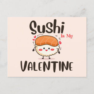Sushi is mijn Valentijn Briefkaart
