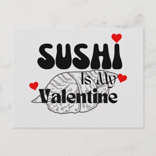 Sushi is mijn Valentijn Briefkaart (Voorkant)