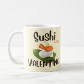Sushi is mijn Valentijn Koffiemok (Links)