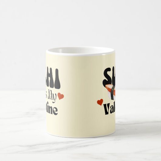 Sushi is mijn Valentijn Magische Mok (Center)