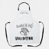 Sushi is mijn Valentijn , Sushi Schort (Voorkant)