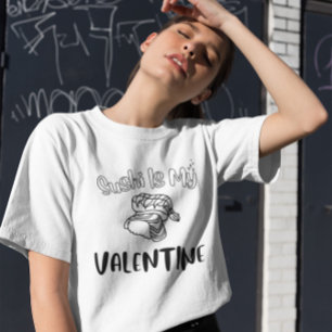 Sushi is mijn Valentijn T-shirt