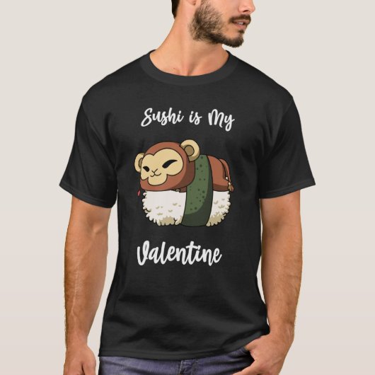 Sushi is My Valentine Monkey Valentine's Day T-shirt (Voorkant)