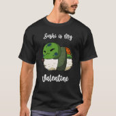 Sushi is My Valentine Pond Turtle Valentine's Day T-shirt (Voorkant)