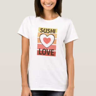 Sushi Love Heart Food Favorite Food Vintage T-shirt