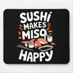 Sushi Lover Sushi Maakt Miso Gelukkig, Japans Eten Muismat