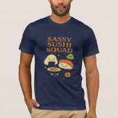 Sushi Lover's Sassy Squad T-shirt (Voorkant)