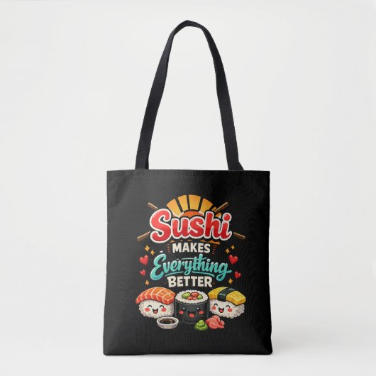 Sushi Maakt Alles Better Tote Bag (Voorkant)