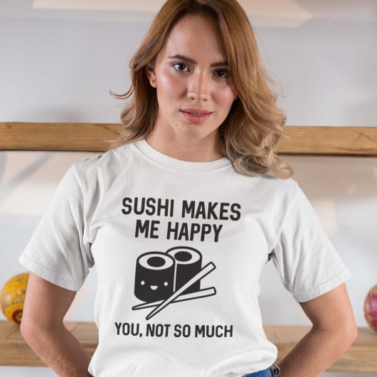 Sushi maakt me gelukkig t-shirt