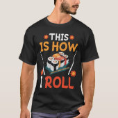 Sushi / Maki, zo draai ik T-shirt (Voorkant)