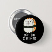 Sushi Pun Dark BG Ronde Button 5,7 Cm (Voorkant /achterkant)
