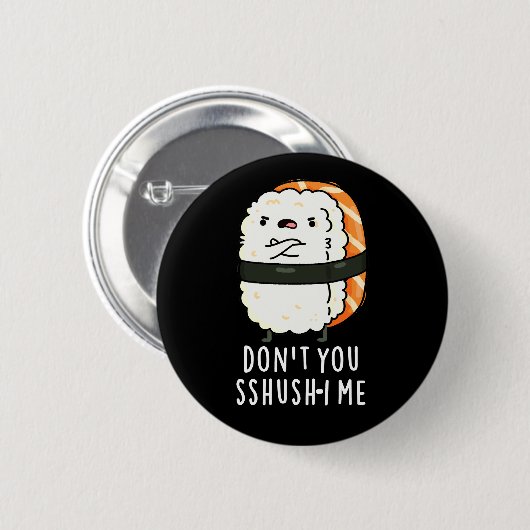 Sushi Pun Dark BG Ronde Button 5,7 Cm (Voorkant /achterkant)