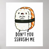 Sushi Pun, ik ben niet grappig. Poster (Voorkant)