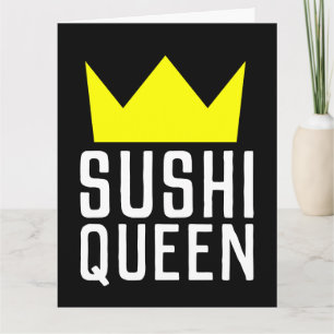 SUSHI QUEEN VERJAARDAG HAAR WENSKAART KAART
