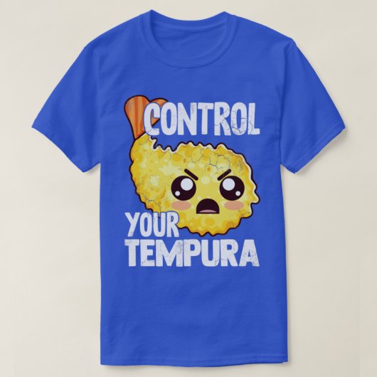 Sushi reguleert je Tempura Funny zegt Japans T-shirt (Design voorkant)