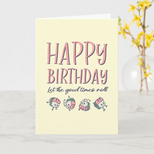 Sushi Roll Cute Food Pun Funny Birthday Kaart (Gele Bloem)