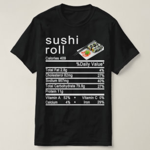 sushi roll Nutrition Facts label T-shirt