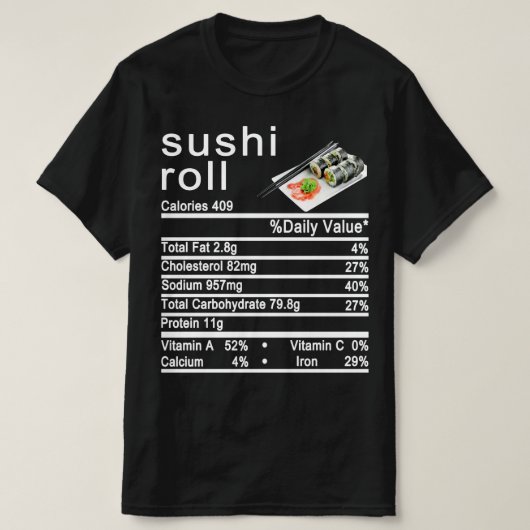 sushi roll Nutrition Facts label T-shirt (Design voorkant)