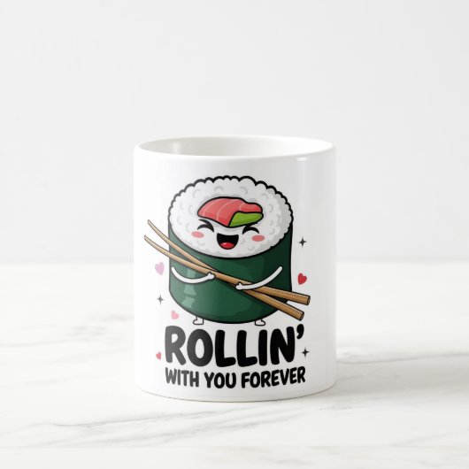 Sushi Rollin’ With You Forever Mug Koffiemok (Center)