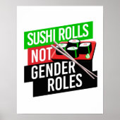 Sushi Rolls not Gender Roles Poster (Voorkant)