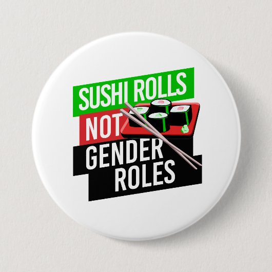 Sushi Rolls not Gender Roles Ronde Button 7,6 Cm (Voorkant)