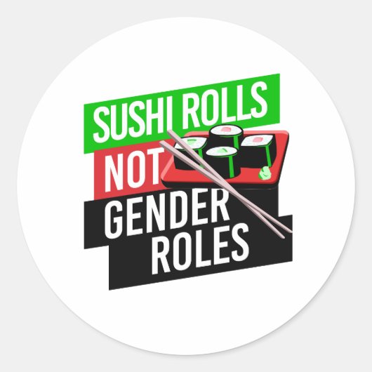 Sushi Rolls not Gender Roles Ronde Sticker (Voorkant)