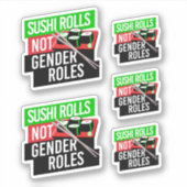 Sushi Rolls not Gender Roles Sticker (Voorkant)