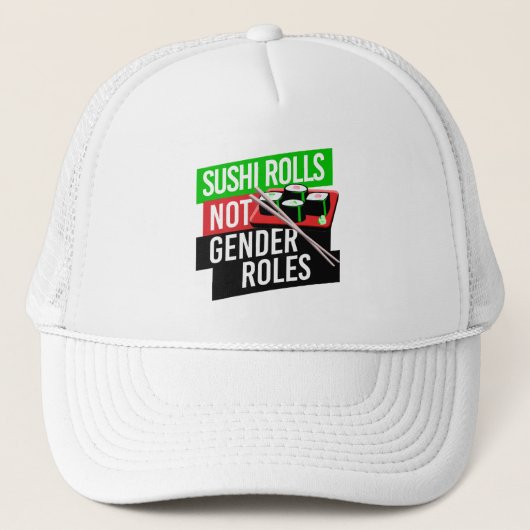 Sushi Rolls not Gender Roles Trucker Pet (Voorkant)