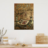 Sushi Served here Poster (Keuken)