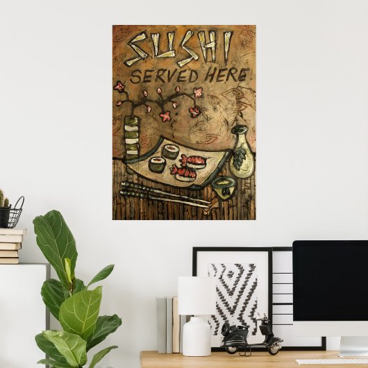 Sushi Served here Poster (Thuiskantoor)