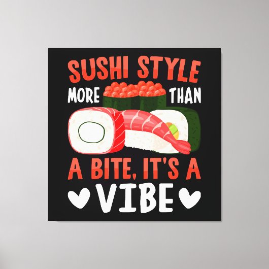 Sushi Stijl Meer Dan Een Beetje Canvas Afdruk (Voorkant)