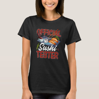 Sushi Tester Japanse Food Lover Grappige Sushi Che T-shirt