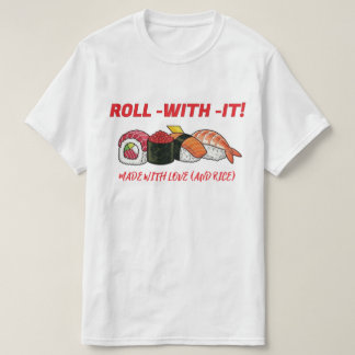 SUSHI VIBES: Your New Go-To Tee! T-shirt