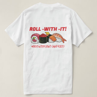 SUSHI VIBES: Your New Go-To Tee! T-shirt