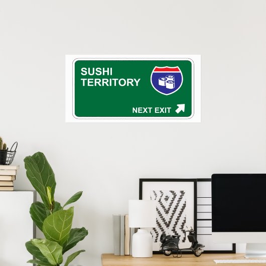 Sushi Volgende uitgang Poster (Thuiskantoor)