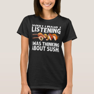 Sushi voor mannen Sushi Roll Vinegared Rice T-shirt