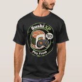 Sushi XP Play Fresh Gamer Food Fusion T-shirt (Voorkant)