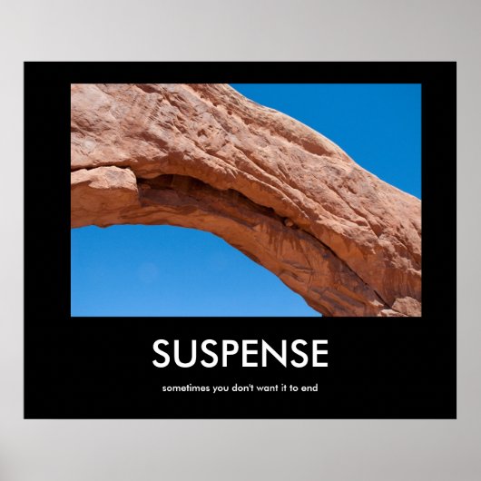 SUSPENSE "Arches", demotiverend poster (Voorkant)