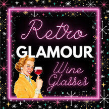 Retro Glamour Wine Glasses
