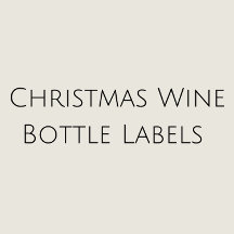Christmas Wine Labels