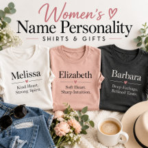 Women’s Name Personality Shirts & Gifts