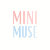Mini Muse