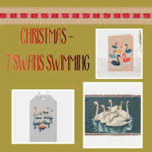 CHRISTMAS - SEVEN SWANS A-SWIMMING
