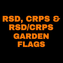 RSD/CRPS GARDEN FLAGS